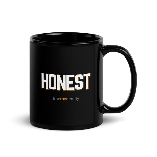 HONEST Black Coffee Mug Bold 11 oz or 15 oz