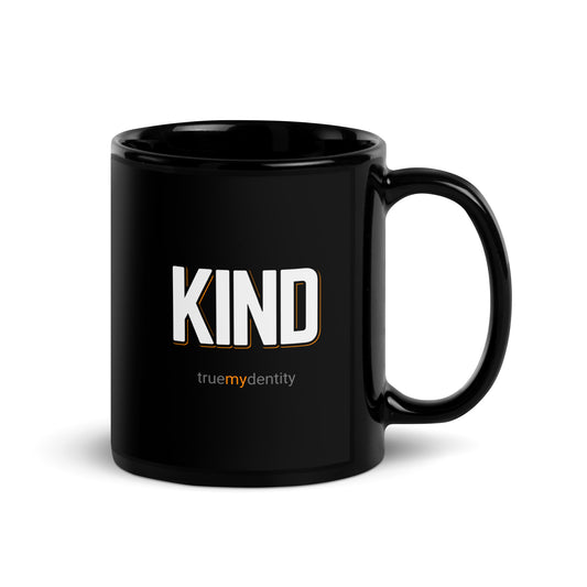 KIND Black Coffee Mug Bold 11 oz or 15 oz