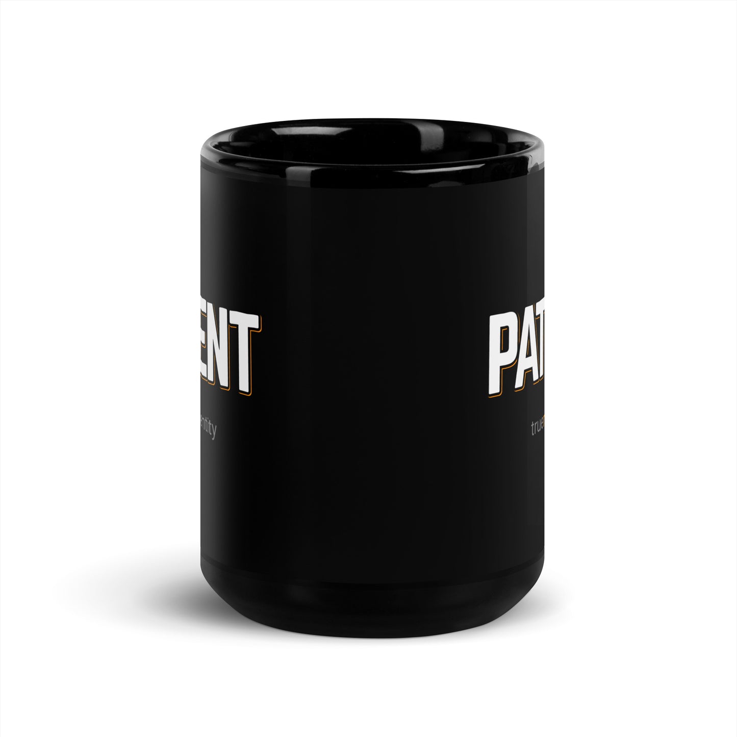 PATIENT Black Coffee Mug Bold 11 oz or 15 oz
