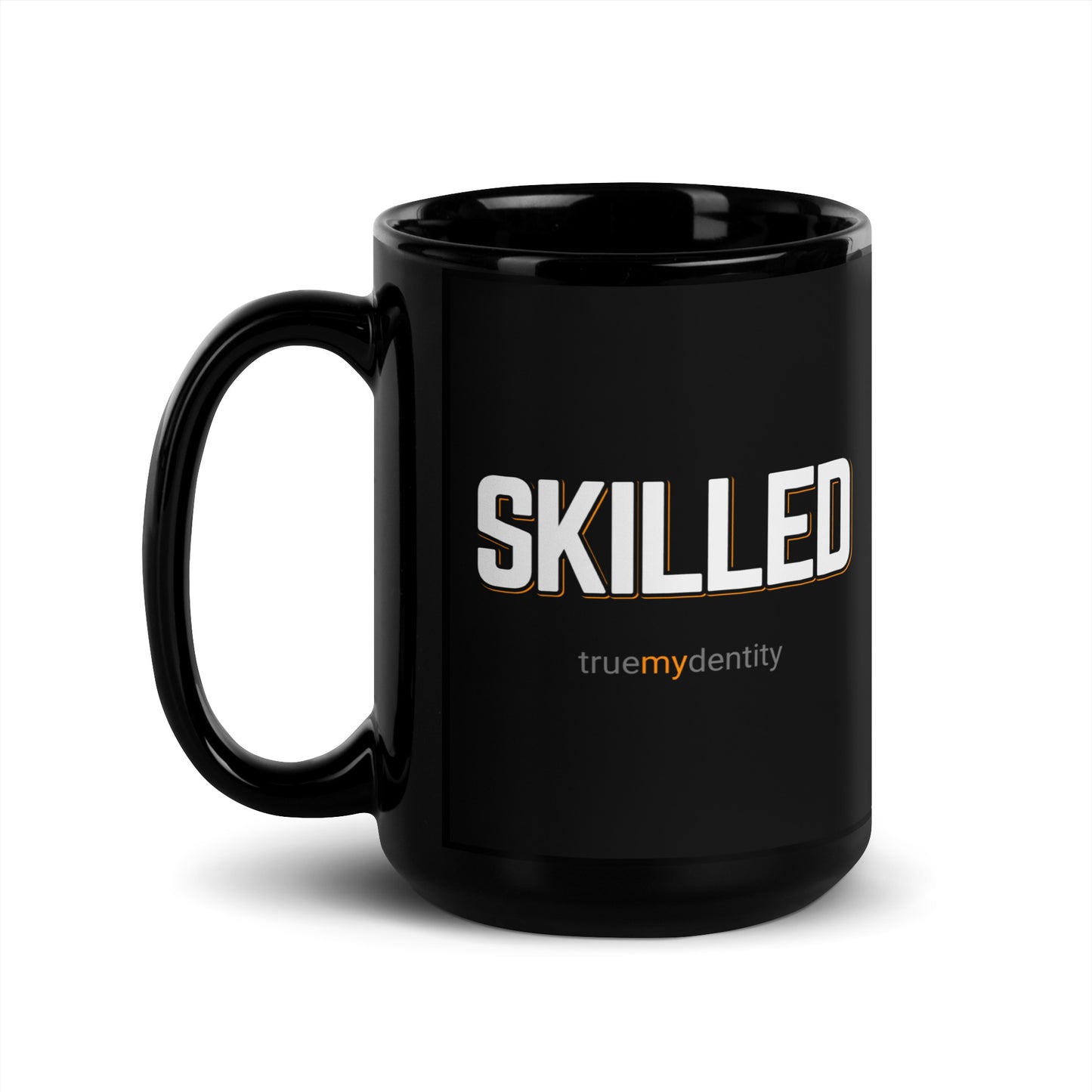 SKILLED Black Coffee Mug Bold 11 oz or 15 oz