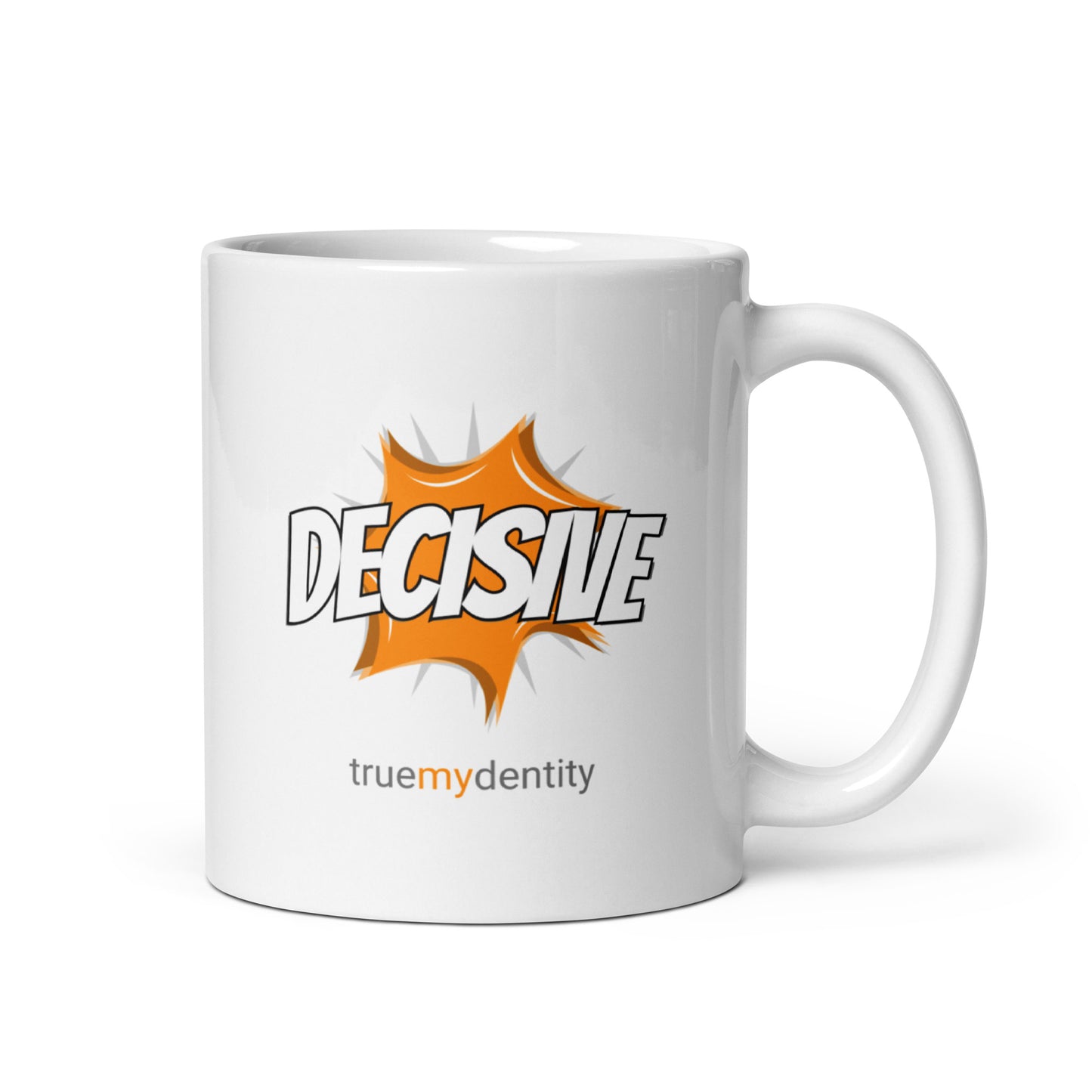 DECISIVE White Coffee Mug Action 11 oz or 15 oz