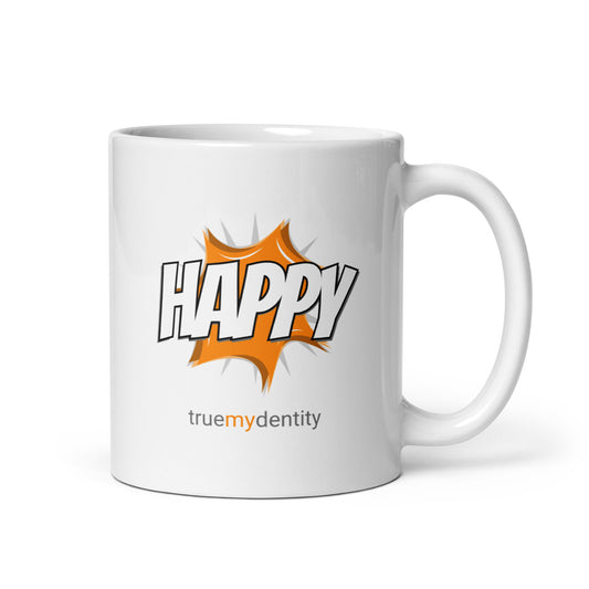 HAPPY White Coffee Mug Action 11 oz or 15 oz