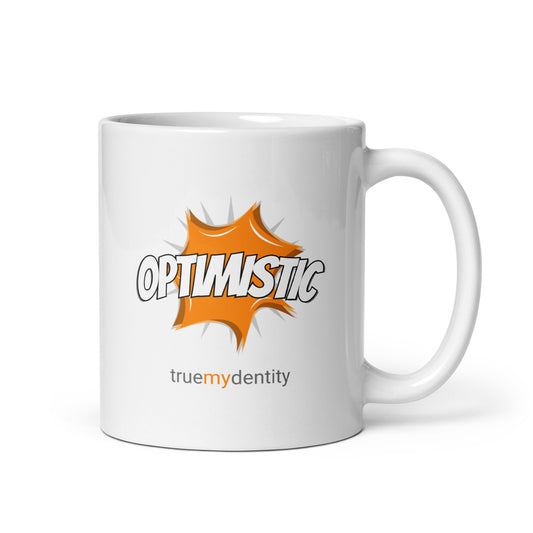 OPTIMISTIC White Coffee Mug Action 11 oz or 15 oz