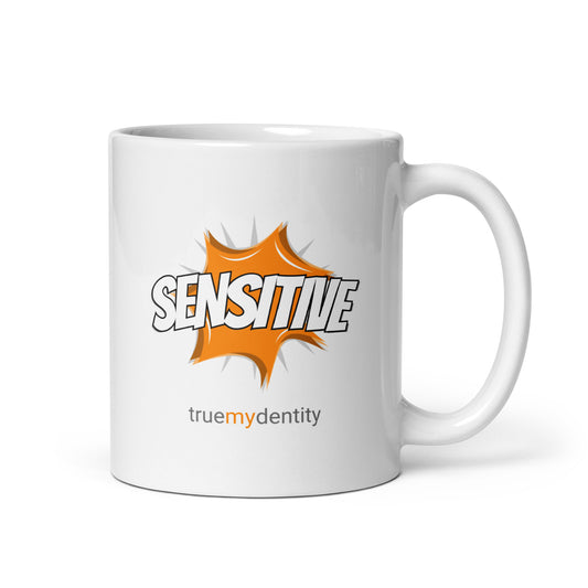 SENSITIVE White Coffee Mug Action 11 oz or 15 oz