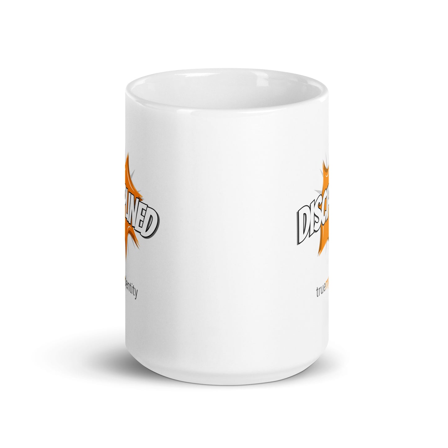 DISCIPLINED White Coffee Mug Action 11 oz or 15 oz