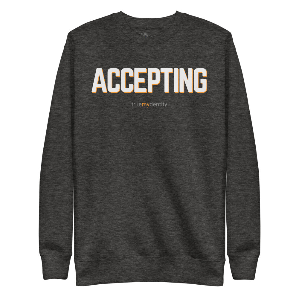ACCEPTING Sweatshirt Bold Design | Unisex