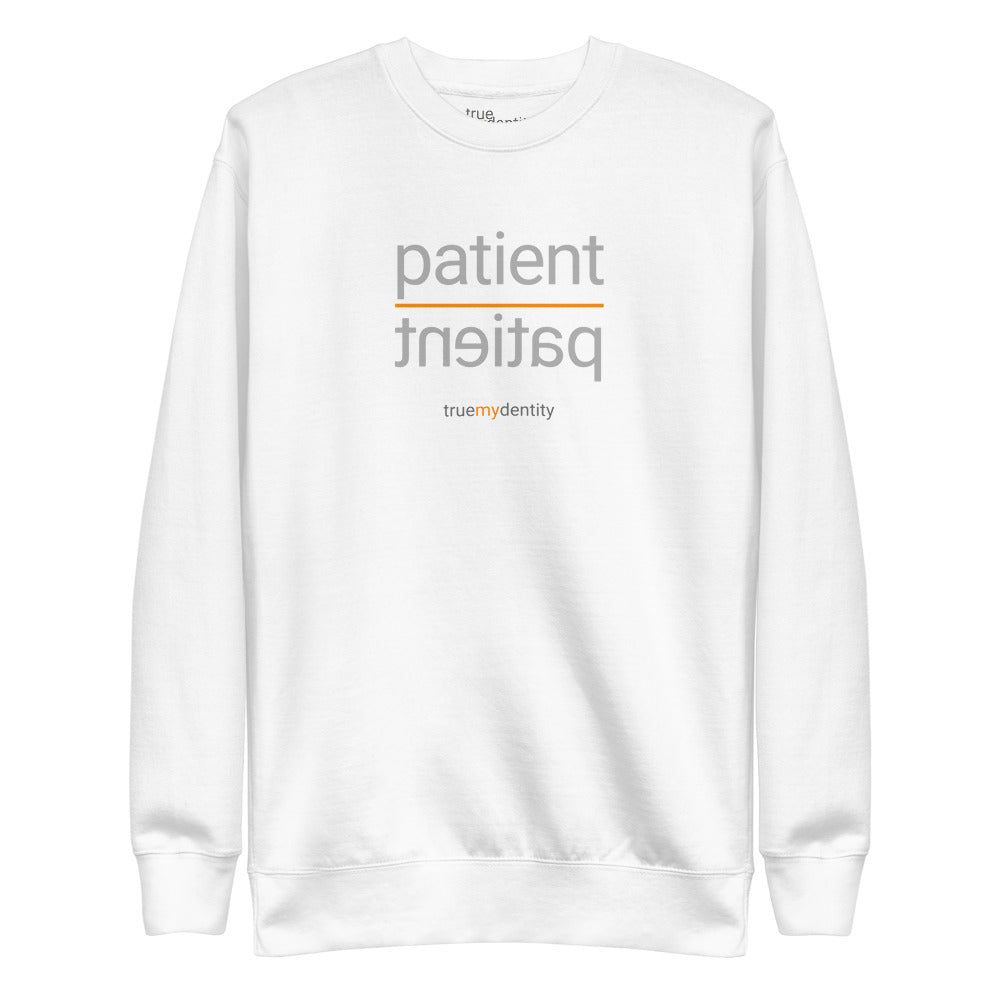 PATIENT Sweatshirt Reflection Design | Unisex