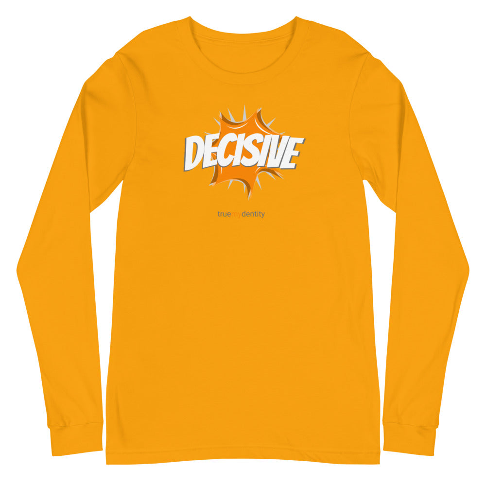 DECISIVE Long Sleeve Shirt Action Design | Unisex