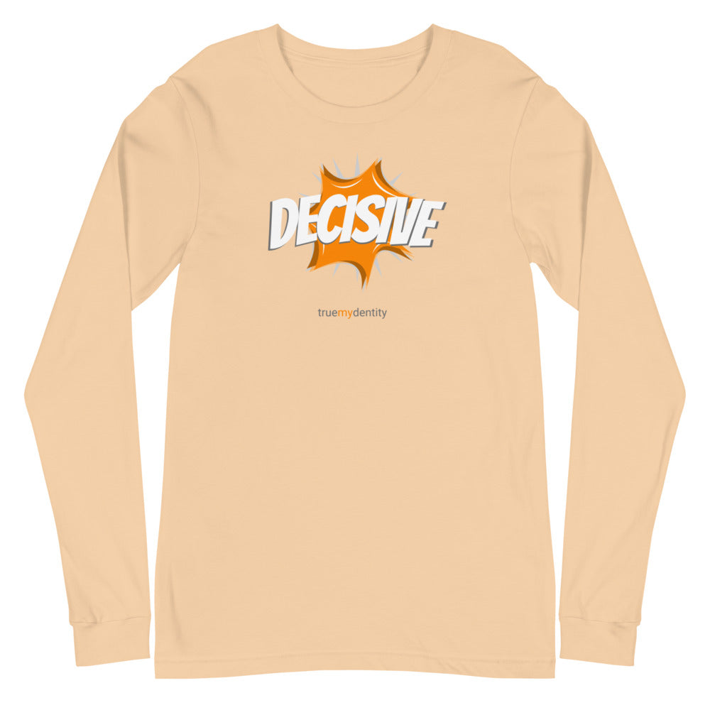 DECISIVE Long Sleeve Shirt Action Design | Unisex