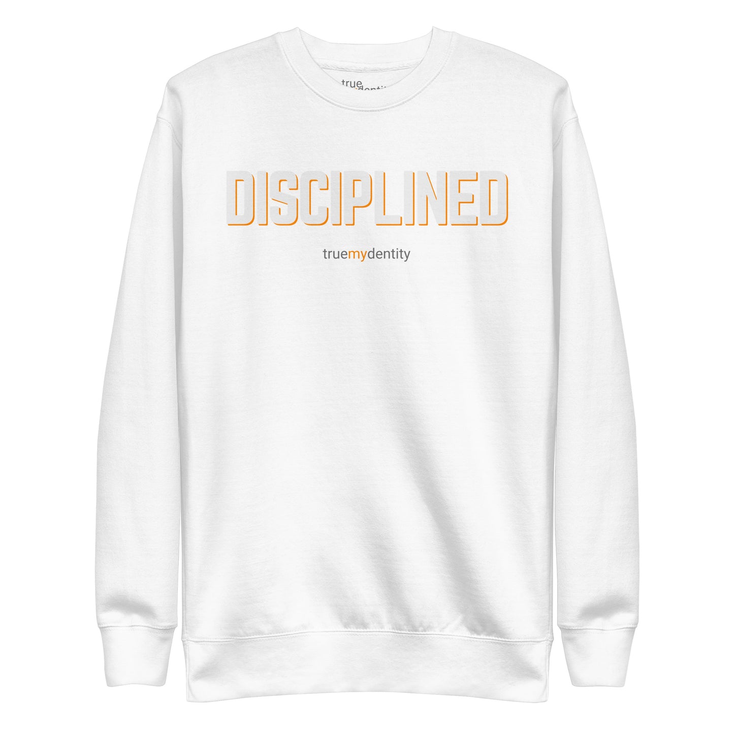 DISCIPLINED Sweatshirt Bold Design | Unisex