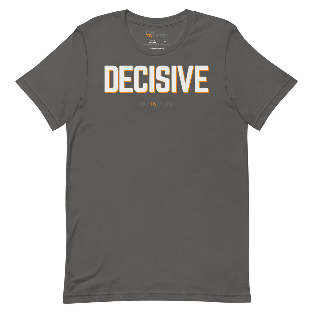 DECISIVE T-Shirt Bold Design | Unisex